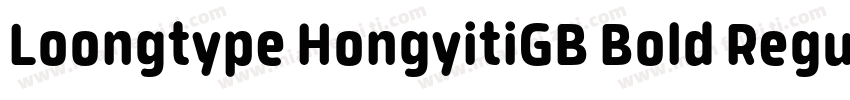 Loongtype HongyitiGB Bold Regular R字体转换